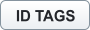 ID TAGS